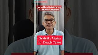 Gratuity Claim in Death Cases  HOW amp by Whom  gratuity deathcase ytshorts howtoclaim hr male [upl. by Yortal]