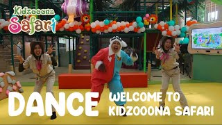 Dance  Welcome to kidzooona Safari  Dance WAO  🦝 [upl. by Aenad]