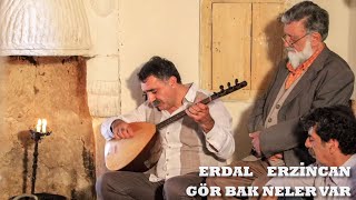 Erdal ERZİNCAN  Gör Bak Neler Var Davut SULARİ [upl. by Tchao956]