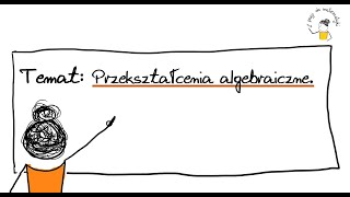 Przekształcenia algebraiczne [upl. by Ahsuatan187]