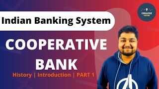 Cooperative Bank  Indian Banking System  Intro and History  Study at Home with me [upl. by Rahmann]