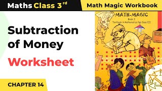 Subtraction of Money  Rupees and Paise Worksheet  Class 3 Maths Chapter 14  202425 [upl. by Rolando939]