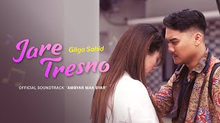 Gilga Sahid  Jare Tresno Official Soundtrack ‘Ambyar Mak Byar’ Lyric Video [upl. by Gil]