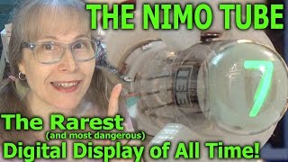 The NIMO Tube Rarest And Most Dangerous Digital Display Of All Time [upl. by Nahtanha]