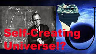 CTMU SCIENCE John Wheelers Participatory Universe [upl. by Yenhpad]