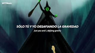 Defying Gravity Sub Español  Lyrics  Wicked [upl. by Garneau477]