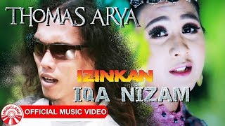 Thomas Arya amp Iqa Nizam  Izinkan Official Music Video HD [upl. by Klaus242]