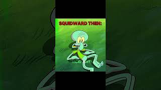 Squidward Now Vs Squidward Then 💀🥶🔥 Shorts Squidward Spongebob Cartoon Edit Capcut [upl. by Icken]