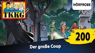 TKKG  Folge 200 Der große Coup  Hörprobe zum Hörspiel [upl. by Jazmin727]