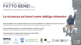 Fattobene2024 sem07 La sicurezza sui lavori come obbligo sistemico [upl. by Mohr]