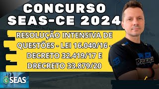 AULÃO DE RETA FINAL  SEAS 2024  ESPECÍFICA DO SEAS  LEI 1604016  Dec 32419 e 33879 EM QUESTÕES [upl. by Nivlad344]