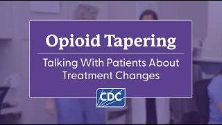 Opioid Tapering Talking With Patients about Treatment Changes [upl. by Boser]