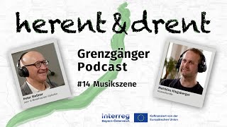 Grenzgänger Podcast 14  Musikszene [upl. by Martreb185]