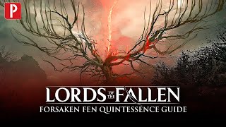 Lords of the Fallen  Forsaken Fen Saintly Quintessence Guide [upl. by Dayle]