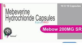 Mebow 200MG SR Capsules Mebeverine Hydrochloride Capsules [upl. by Pacificia]