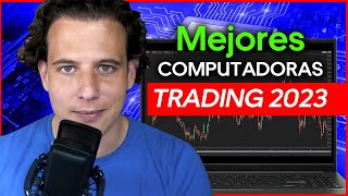 💻Mejores computadoras para hacer trading 2023📈 [upl. by Husch]