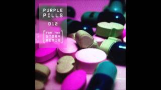 D12 feat Eminem Purple Pills For The Story Remix [upl. by Towroy]