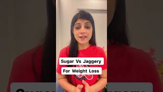 Sugar Vs Jaggery For Weight Loss drshikhasingh howtoloseweightfast howtolosebellyfat dietplan [upl. by Nidnerb]