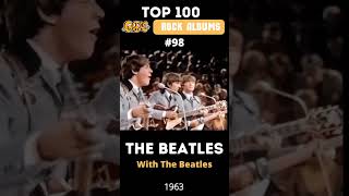 Top 100 60s Rock Albums  The Beatles  With The Beatles 1963 [upl. by Lattie]