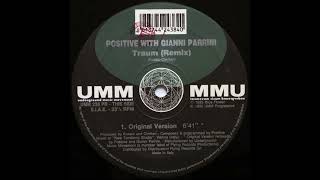 Positive With Gianni Parrini  Traum Remix  Original Version  1995 [upl. by Murdocca]