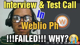 My Actual Test Call amp Interview In Weblio  2nd Attempt  WHY DID I FAIL AGAIN😪 ESL 2024 [upl. by Tulley]