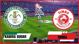 🔴LIVE KAGERA SUGAR VS SIMBA nbcpremeireleague [upl. by Asilenna]