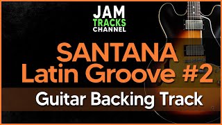 Santana Latin Groove 2  Guitar Backing Track in Cm [upl. by Huppert]