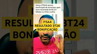 Itaúsa resultados 3T24 e bonificação itsa4 itsa3 investir [upl. by Aicercul212]