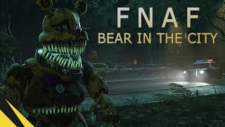 FIVE NIGHTS AT FREDDYS BEAR IN THE CITY  FNAF Animation Movie [upl. by Heuser25]