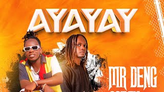 AYAYAY MR DENG ft OCEAN TEAMMADADA [upl. by Suoicserp]