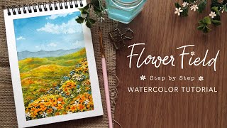 Flower Field Step by Step Watercolor Tutorial [upl. by Nevada]