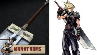 Clouds Buster Sword Final Fantasy VII  MAN AT ARMS [upl. by Cusack]