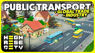 Public Transport Global Trade amp Better Industry  Highrise City 2 [upl. by Sirehc]