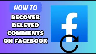 How to Recover Deleted Comments on Facebook 2024 [upl. by Attenrad]