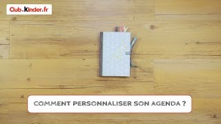 clubkinderfr  DIY  Comment personnaliser un agenda [upl. by Smoht744]