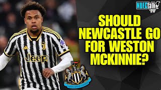 Newcastle to sign Weston McKennie NO WAY  Toon Talk Worldwide [upl. by Ynohtn]