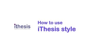 iThesis How to use iThesis style [upl. by Mchail]