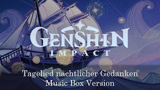 Tagelied nächtlicher Gedanken  Genshin Impact  Music Box 1 Hour Loop [upl. by Cal]