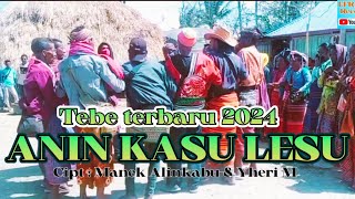 Lagu Tebe Terbaru 2024  Tebe Anin Kasu Lesu  Yhery M [upl. by Eedak5]