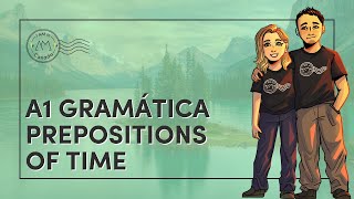 34 A1 Gramática  Prepositions of Time [upl. by Celestyn119]