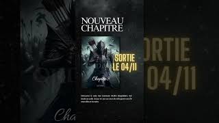 SORTIE CHAPITRE 8 ORDALIE LE 04 NOVEMBRE ⚔️✨ booktube [upl. by Nayhr766]