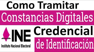 Como Tramitar Constancia del INE por Internet Credencial de Elector 2020 Paso a Paso [upl. by Ahtelat]