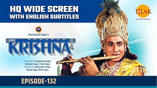 Sri Krishna EP 132  राजा पोंड्रक का अहंकार  HQ WIDE SCREEN  English Subtitles [upl. by Ayr]