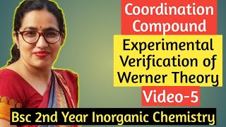 Coordination Compound Experimental Verification of Werner TheoryBsc 2nd year free class  Video5 [upl. by Jarret635]