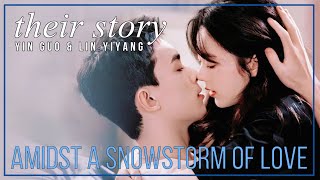 Amidst A Snowstorm Of Love FMV ☕😊 Yin Guo amp Lin Yiyang Their Story [upl. by Cayser]