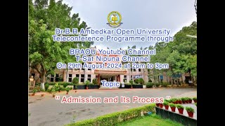 BRAOU General Teleconference  Admission and Its Process [upl. by Ainala]