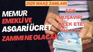 MEMUR VE EMEKLİ MAAŞ ZAMLARI 2025 ASGARİ ÜCRET ZAMMI 2025 [upl. by Eniamzaj369]