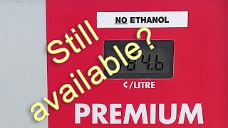 Can you still buy Ethanol Free Fuel in Canada [upl. by Katee]