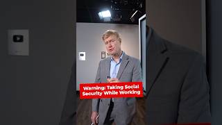 Warning Taking Social Security While Working socialsecurity ial Security [upl. by Burack]