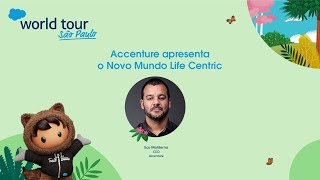 World Tour São Paulo 2023  Accenture apresenta o Novo Mundo Life Centric [upl. by Ahcurb]